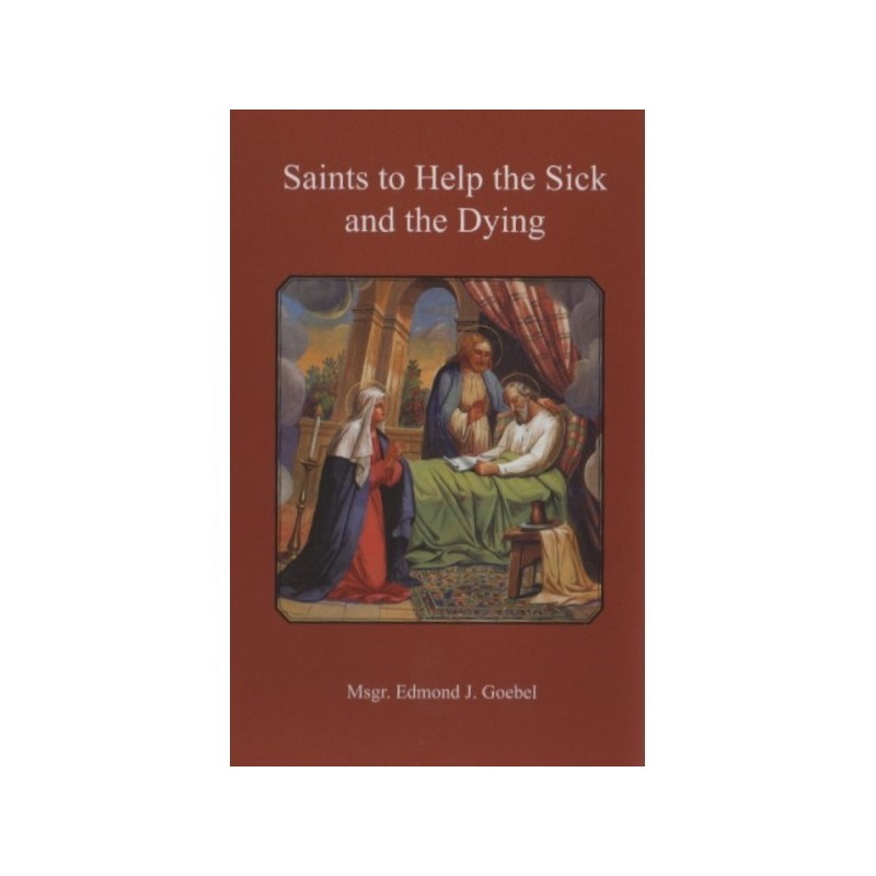 Saints to Help the Sick and the Dying