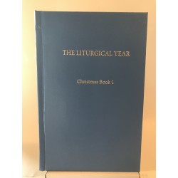 The Liturgical Year Vol. 2:...