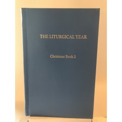 The Liturgical Year Vol. 3:...