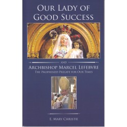 Our Lady of Good Success...